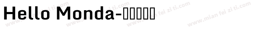 Hello Monda字体转换